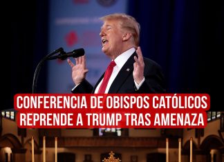 Dura condena de Obispos a Trump